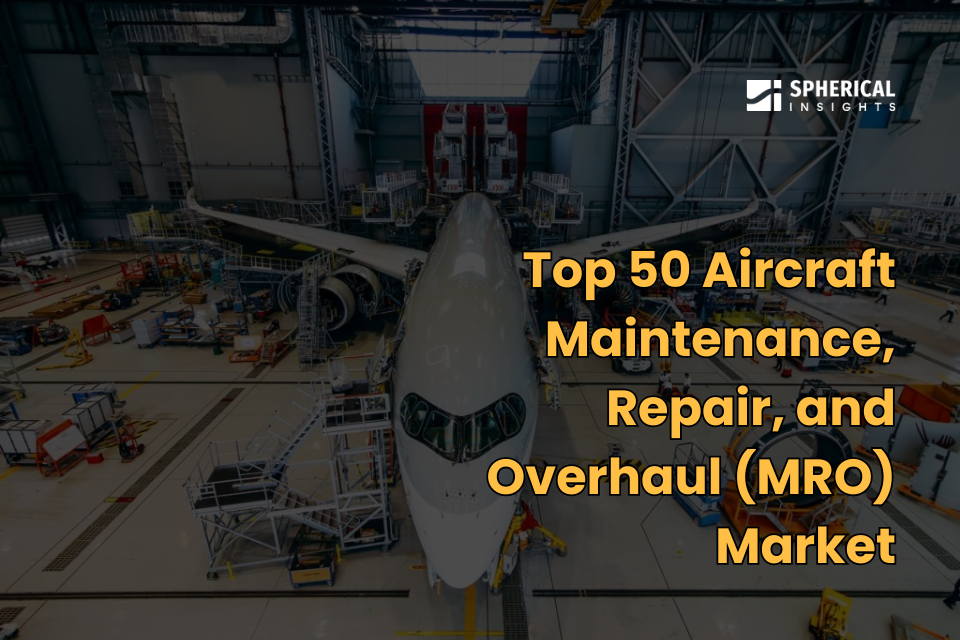 Aircraft Maintenance, Repair, and Overhaul (MRO)