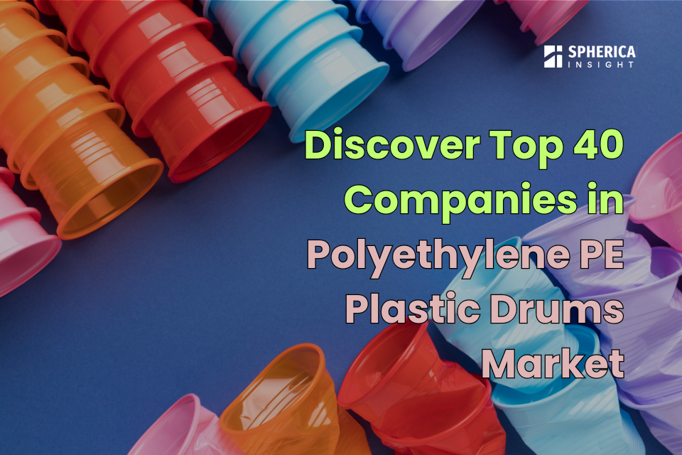 discover-top-40-companies-in-polyethylene-pe-plastic-drums-market-global-share-market-size-revenue-report-2024-2035