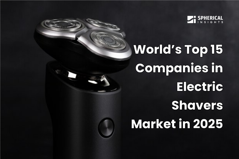 2025年 電気シェーバー市場における世界のトップ15社：Spherical Insightsによる業界インテリジェンス・レポート（2024-2035年）